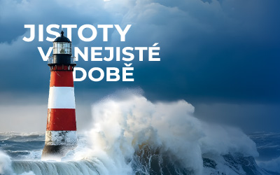 Jistoty v nejisté době